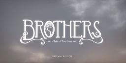 Brothers: A Tale of Two Sons Title Screen